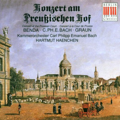 Benda / Bach / Graun: Music of the Prussian