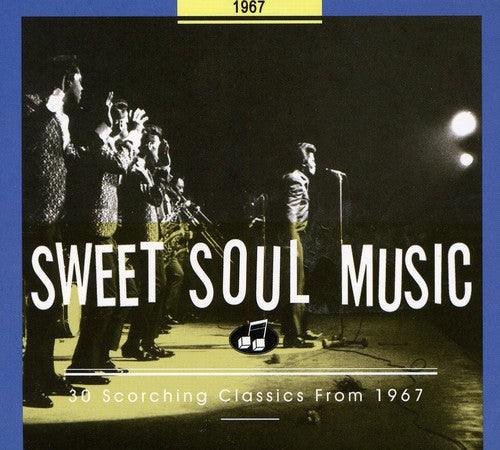 Sweet Soul Music: 1967 / Various: Sweet Soul Music: 1967 / Various