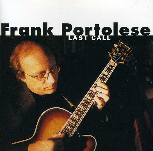 Portolese, Frank: Last Call