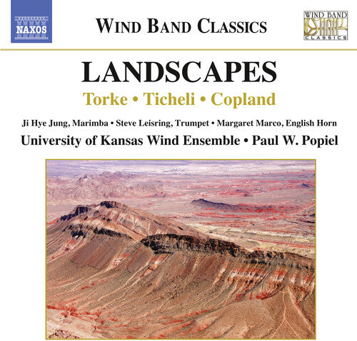 Tork / Jung / Popiel: Landscapes - Torke Ticheli Copland