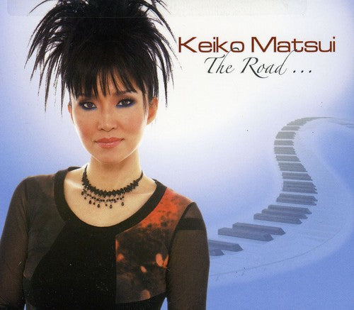 Matsui, Keiko: The Road