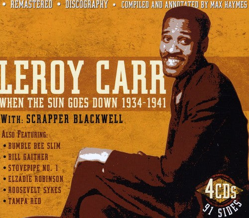 Carr, Leroy: When The Sun Goes Down 1934-41 With Scrapper Blackwell