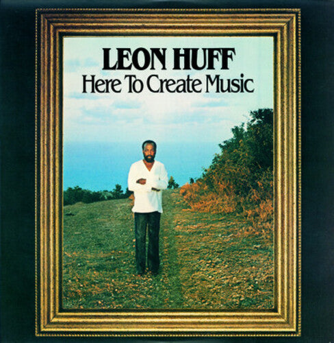 Huff, Leon: Here to Create Music