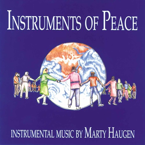 Haugen, Marty: Instruments of Peace