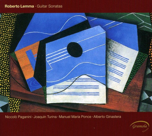 Lemma / Paganini / Turina / Ponce / Ginastera: Guitar Sonatas