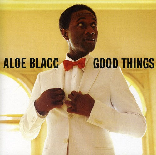 Blacc, Aloe: Good Things