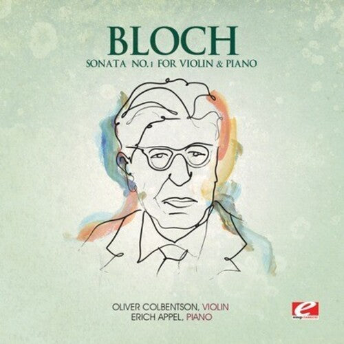 Bloch: Sonata 1 for Violin & Piano