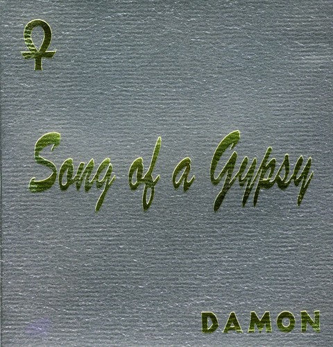 Damon the Gypsy: Song of a Gypsy
