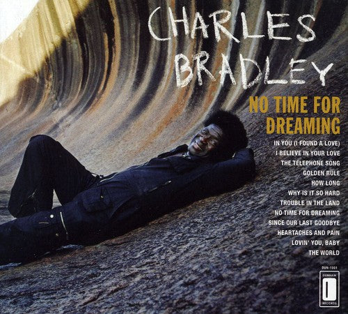 Bradley, Charles: No Time For Dreaming