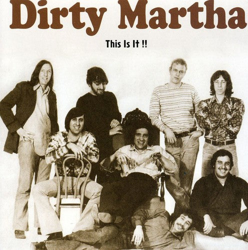 Dirty Martha: This Is It