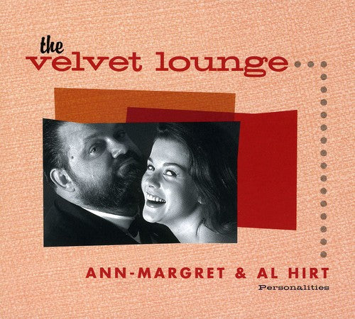 Margaret, Ann & Al Hirt: Velvet Lounge-Personalities