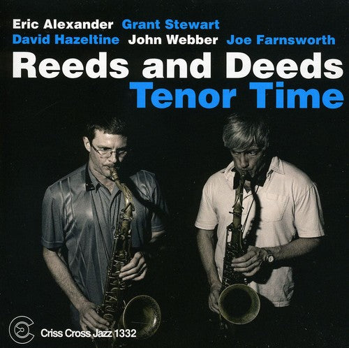 Reeds & Deeds: Tenor Time