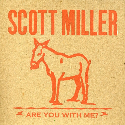 Miller, Scott: Are You with Me
