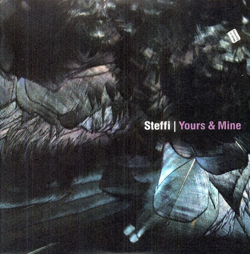 Steffi: Yours and Mine