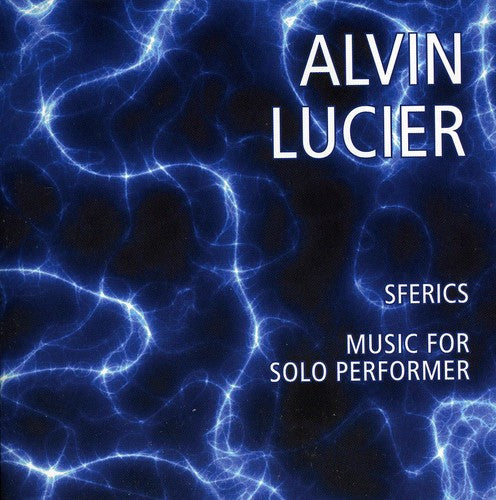 Lucier, Alvin: Music for Solo Performer