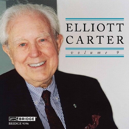 Carter / Rosen / Sinfonietta / Smirnoff: Elliott Carter Edition 9