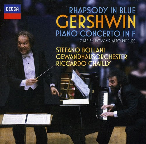 Gershwin / Chailly, Riccardo: Rhapsody in Blue & Concerto in F