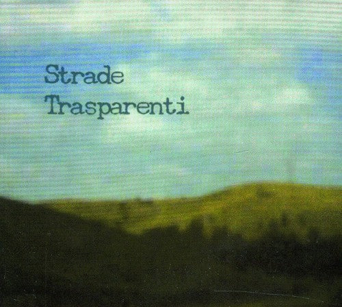 Strade Trasparenti / Various: Strade Trasparenti