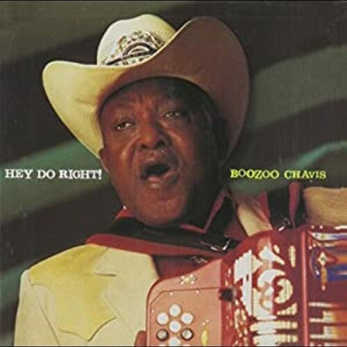 Chavis, Boozoo: Hey Do Right