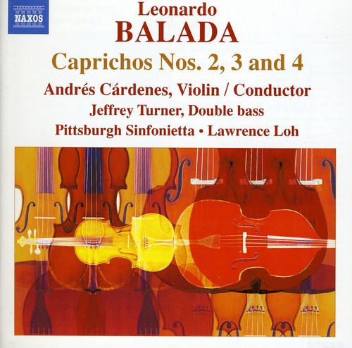 Balada / Cardenes / Pittsburgh Sinfonietta / Loh: Caprichos 2 3 & 4