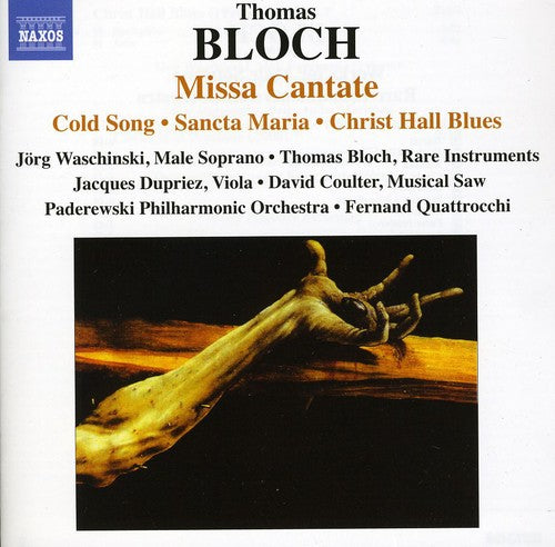 Bloch / Waschinski / Paderewski Po / Quattrocchi: Missa Cantate