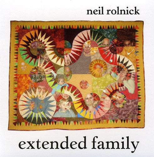 Rolnick, Neil / Ethel / Gluck, Bob: Extended Family