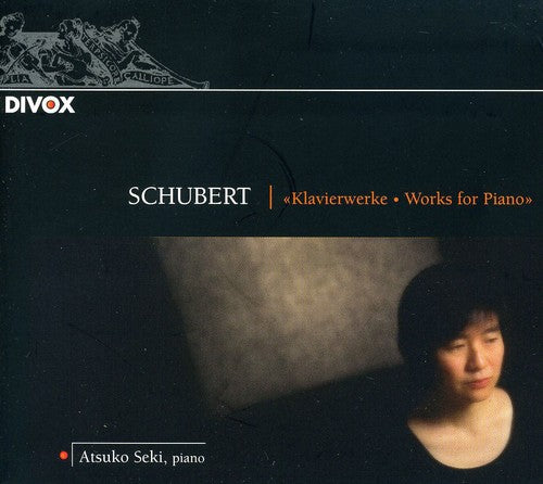 Schubert / Atsuko Seki: Works for Piano