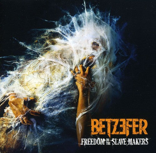 Betzefer: Freedom to the Slave Makers