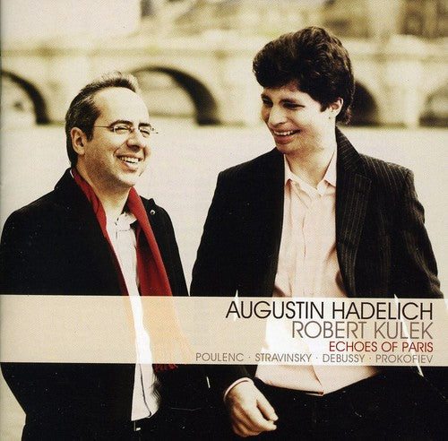 Hadelich / Kulek / Poulenc / Debussy / Stravinsky: Echoes of Paris