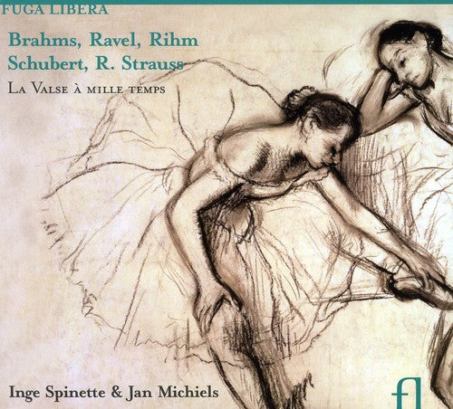 Brahms / Ravel / Rihm / Spinette / Michiels: Valse a Mille Temps