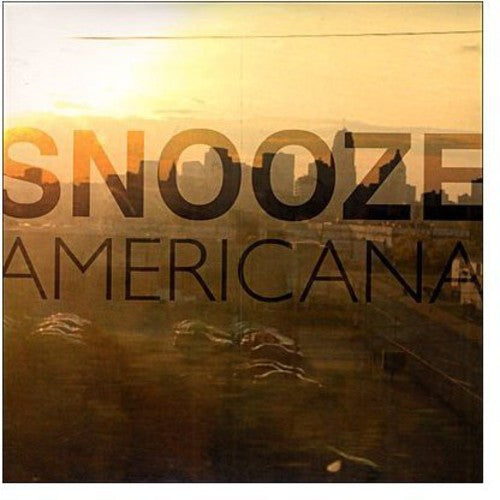 Snooze: Americana