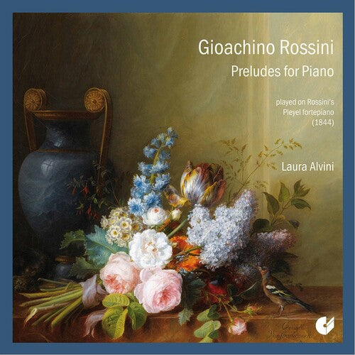 Rossini / Alvini, Laura: Preludes for Piano