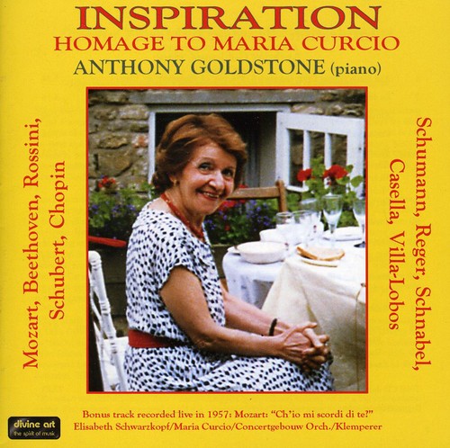 Goldstone / Schubert / Mozart / Reger: Inspiration: A Tribute to Maria Curcio