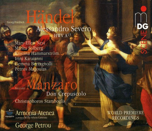 Handel / Manzaro: Alesandro Severo / Don Crepuscolo