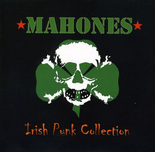 Mahones: The Irish Punk Collection