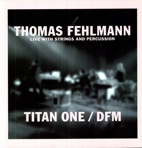 Fehlmann, Thomas: Titan One/DFM