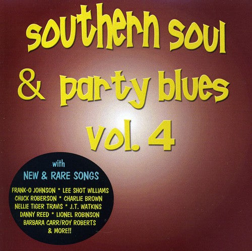 Southern Soul & Party Blues 4 / Various: Southern Soul and Party Blues, Vol. 4