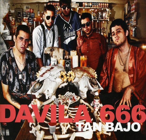 Davila 666: Tan Bajo