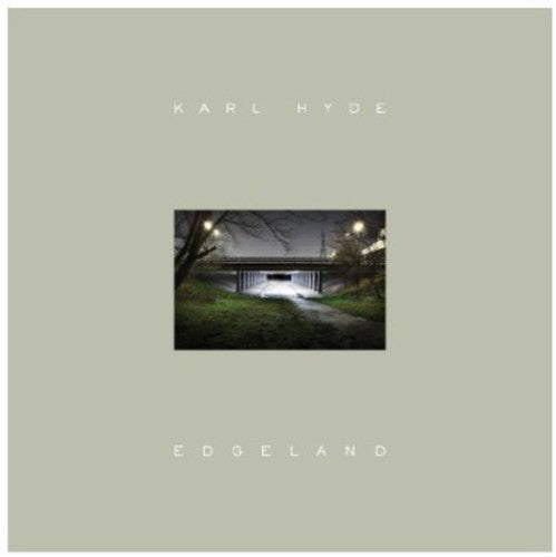 Hyde, Karl: Edgeland