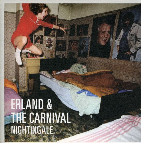 Erland & the Carnival: Nightingale