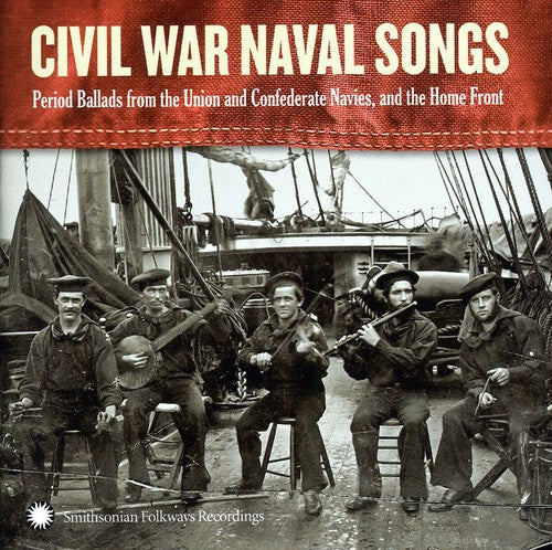 Milner, Dan: Civil War Navy Songs