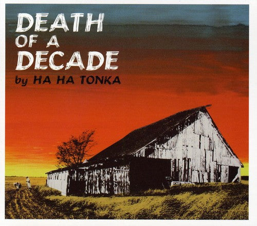 Ha Ha Tonka: Death of a Decade