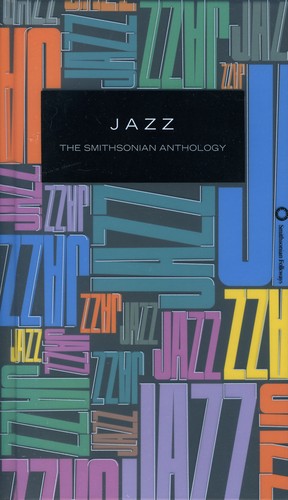 Jazz: The Smithsonian Anthology / Various: Jazz: The Smithsonian Anthology