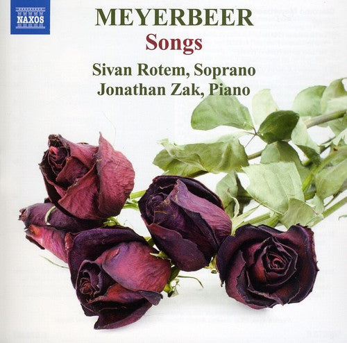 Meyerbeer / Rotem / Zak: Songs