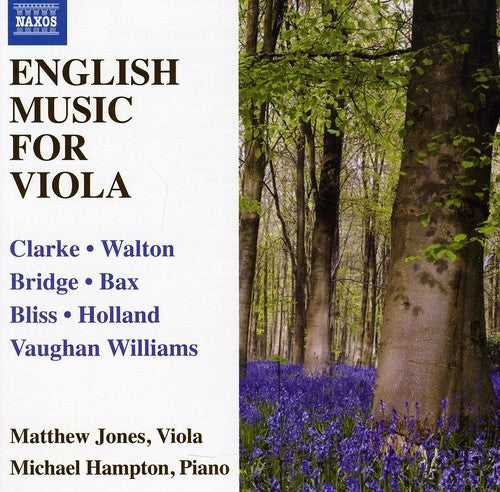 Clarke / Bax / Jones, Matthew / Hampton, Michael: English Music for Viola