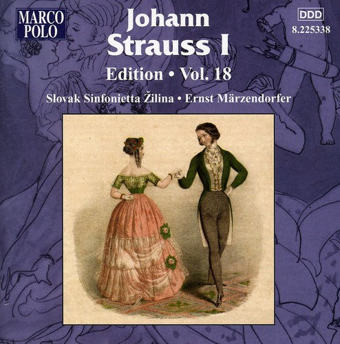 Strauss / Slovak Sinfonietta Zilina / Marzendorfer: Strauss 18: Johann Strauss I Edition