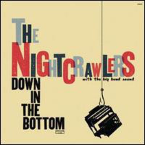 Night Crawlers: Down in the Bottom