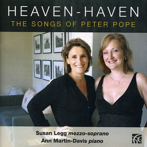 Pope / Legg / Martin: Heaven-Haven: Songs of Peter Pope