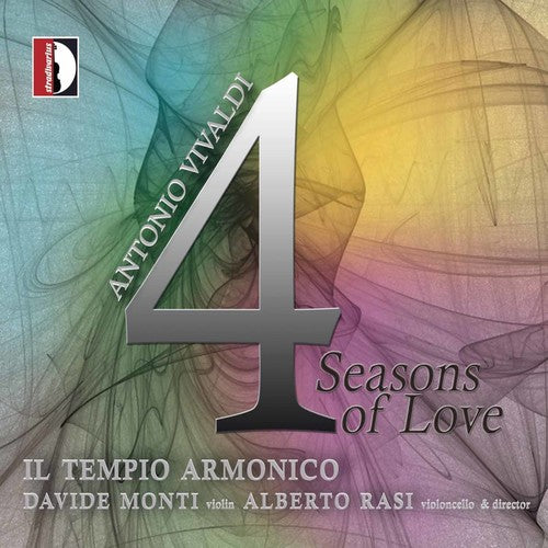 Vivaldi / Monti / II Tempio Armonico / Rasi: 4 Seasons of Love