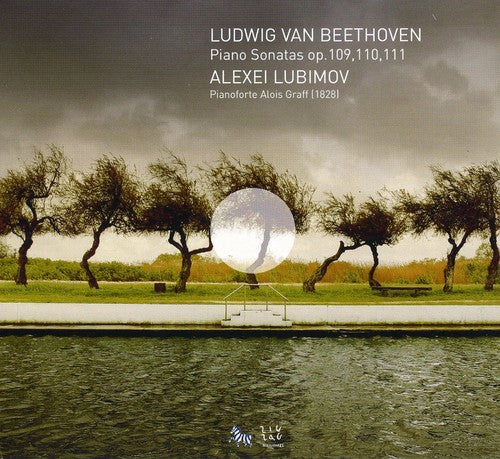 Beethoven / Lubimov: Piano Sonatas 109 & 110 & 111